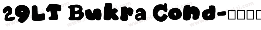 29LT Bukra Cond字体转换